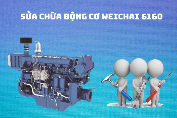 Hướng dẫn tháo lắp và sửa chữa các bộ phận trên máy thủy Weichai 6160