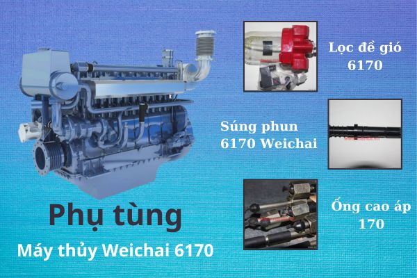 Các phụ tùng máy thủy Weichai 6170 và vai trò quan trọng trong hoạt động của tàu thủy