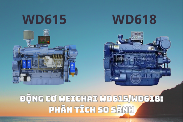 Động cơ Weichai WD615/WD618: Phân tích so sánh