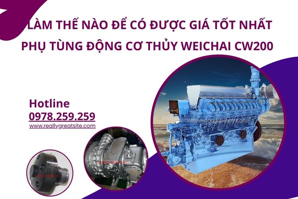 Làm thế nào để có được giá tốt nhất trên phụ tùng động cơ hàng hải Weichai CW200