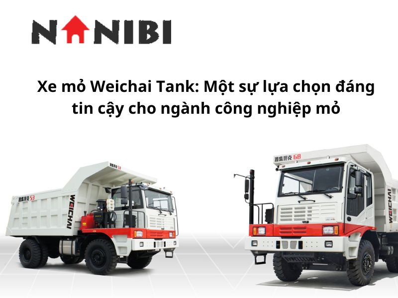 Xe mỏ Weichai Tank: Một sự lựa chọn đáng tin cậy cho ngành công nghiệp mỏ